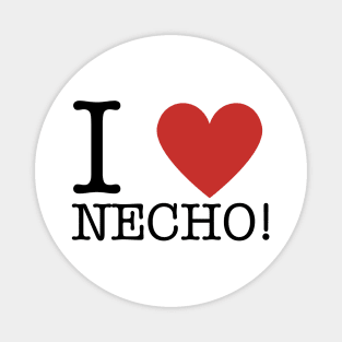 i love necho Meme Magnet